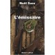 L'emissaire - Noel Saez , Claude Mendibil