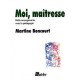 Moi Maitresse Petits Arrangements - Martine Boncourt