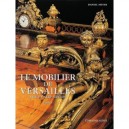 Le Mobilier Du Musee De Versailles - Pierre Arizzoli-clementel , Daniel Meyer