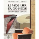Le Mobilier Du Xxe Siecle - Pierre Kjellberg
