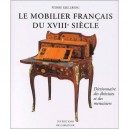 Le Mobilier Francais Du Xviii Siecle , Dictionnaire Des Ebenistes Et Des Menuisiers - Pierre Kjellberg