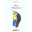 Moi Mephisto - Alain Venisse