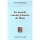 Le Monde Comme Histoire De Dieu - Olivier Riaudel
