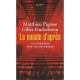 Le Monde D'apres , Les Consequences D'une Crise Sans Precedent - Matthieu Pigasse , Gilles Finchelstein