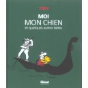 Moi, Mon Chien Et Quelques Autres Betes - Trez