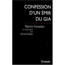 Confession D'un Emir Du Gia - Patrick Forestier