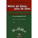 Moins De Biens, Plus De Liens - De Bouver
