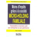 Moins D'impots Grace A La Societe Micro-holding Familiale - Remi Dumas