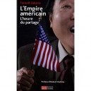 L'empire Americain , L'heure Du Partage - Fareed Zakaria