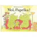 Moi, Paprika ! - Michel Van Zeveren