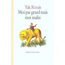 Moi Pas Grand, Mais Moi Calin - Yak Rivais