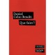 Que Faire ? - Daniel Cohn-bendit