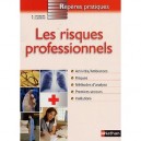 Les Risques Professionnels - Bruno Anselme