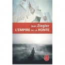 L'empire De La Honte - Jean Ziegler