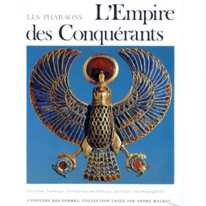The Empire of Conquest, the New Kingdom Egypt (1560-1070 before Christ) - Collective