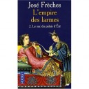 L'empire Des Larmes T.2 , Le Sac Du Palais D'ete - Jose Freches