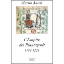 L'empire Des Plantagenet, 1154-1224 - Martin Aurell