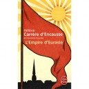 L'empire D'eurasie - Helene Carrere D'encausse