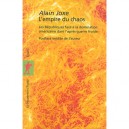 L'empire Du Chaos , Les Republiques Face A La Domination Americaine Dans L'apres-guerre Froide - Alain Joxe