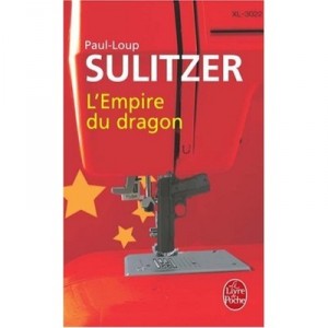 The Empire of the Dragon - Paul-Loup Sulitzer