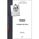 L'empire Du Livre - Frederic Barbier