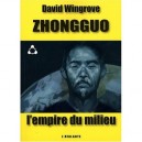 Zhongguo T.1 , L'empire Du Milieu - David Wingrove