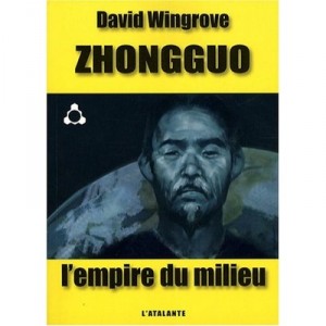 Zhongguo T.1 , L'empire Du Milieu - David Wingrove