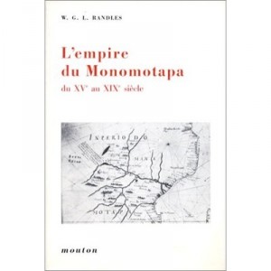 L'empire Du Monomotapa - Randles