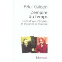 L'empire Du Temps , Les Horloges D'einstein Et Les Cartes De Poin - Peter Galison