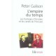 L'empire Du Temps , Les Horloges D'einstein Et Les Cartes De Poin - Peter Galison