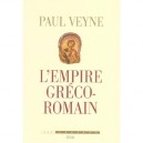 L'empire Greco-romain - Paul Veyne