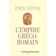 L'empire Greco-romain - Paul Veyne