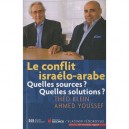 Conversations , Aux Sources Du Conflit Israelo-arabe - Ahmed Youssef , Theo Klein