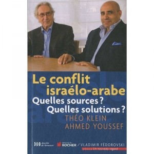 Conversations , Aux Sources Du Conflit Israelo-arabe - Ahmed Youssef , Theo Klein