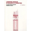 L'empire Romain D'auguste A Domitien (31 Av. J.-c. - 96 Ap. J.-c.) (2e Edition) - Claude Briand-ponsart , Frederic Hurlet