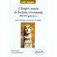 L'empire Romain, De Pertinax A Constantin , Aspects Politiques Administratifs Et Religieux , 192-337 Apres Jc - Francois Bertra