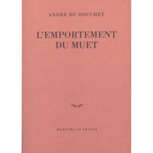 The passion of the dumb - Andre Du Bouchet