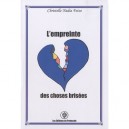 L'empreinte Des Choses Brisees - Christelle Nadia Fotso