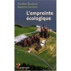 L'empreinte Ecologique - Aurelien Boutaud , Natacha Gondran