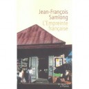 L'empreinte Francaise - Jean-francois Samlong