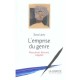 L'emprise Du Genre , Masculinite, Feminite, Inegalite - Ilana Lowy