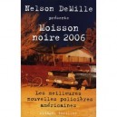 Moisson Noire 2006 - Collectif