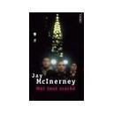 Moi Tout Crache - Jay Mcinerney