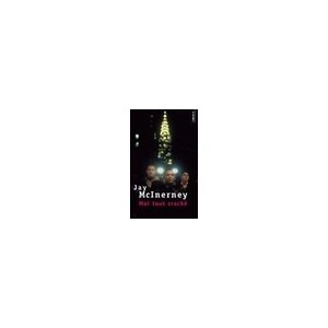 Moi Tout Crache - Jay Mcinerney