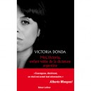 Moi, Victoria, Enfant Volee De La Dictature Argentine - Victoria Donda