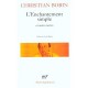 L'enchantement Simple , Le Huitieme Jour De La Semaine , Eloge Du Rie - Christian Bobin