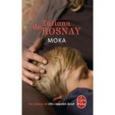 Moka - Tatiana De Rosnay
