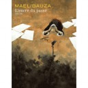 L'encre Du Passe - Bauza , Mael