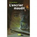 L'encrier Maudit - Pascale Maret