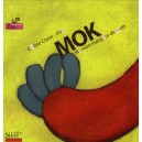 Mok Monstre Mangeur De Mots - Celine Claire Kiro